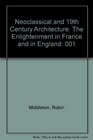 Neoclassical and 19th Century Architecture / 1 The Enlightenment in France and in England