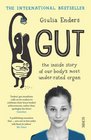 Gut The Inside Story of Our Body's Most UnderRated Organ