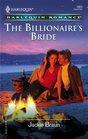 The Billionaire's Bride (Harlequin Romance, No 3860)