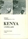 Kenya A holiday guide