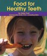 Food for Healthy Teeth (Dental Health)