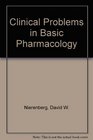 Clinical Problems in Basic Pharmacology