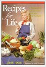 Recipes for Life A Cookbook for the Heart and Soul With Edie  Friends