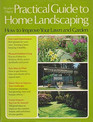 Reader's Digest Practical Guide to Home Landscaping
