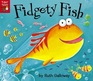 Fidgety fish