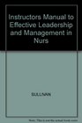 Instructors Manual to Effective Leadership and Management in Nurs