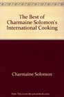 The Best of Charmaine Solomon's International Cooking