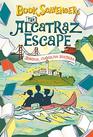 The Alcatraz Escape (Book Scavenger, Bk 3)