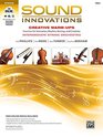 Sound Innovations for String Orchestra  Creative WarmUps Exercises for Intonation Rhythm Bowing and Creativity for Intermediate String Orchestra