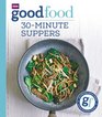 Good Food 30Minute Suppers