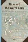 Time and the Warm Body