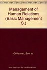 The Management of Human Relations