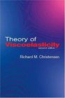 Theory of Viscoelasticity  Second Edition