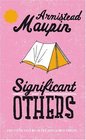 Significant Others (Tales of the City Bk 5)