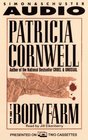 The Body Farm  (Kay Scarpetta, Bk 5)  (Audio Cassette) (Abridged)