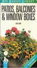 Patios Balconies  Window Boxes