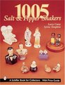 1005 Salt & Pepper Shakers (Schiffer Book for Collectors)