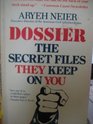 Dossier The Secret Files They Keep on You