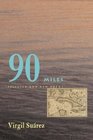 90 Miles Selected And New Poems