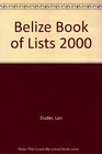 Belize Book of Lists 2000
