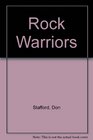 The rock warriors