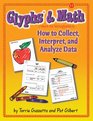 Glyphs  Math How to Collect Interpret and Analyze Data
