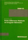 Finite Difference Methods on Irregular Networks