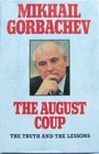 The August Coup The Truth and the Lessons