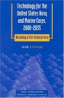 Technology for the United States Navy and Marine Corps 20002035 Becoming a 21stCentury Force Volume 6 Platforms