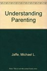 Understanding Parenting