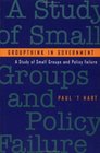 Groupthink in Government  A Study of Small Groups and Policy Failure