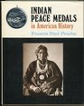 Indian Peace Medals in American History