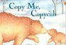 Copy Me Copycub