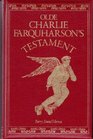 Olde Charlie Farquharson's Testament From Jennysez to Jobe and After Words