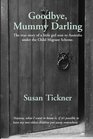 Goodbye, Mummy Darling