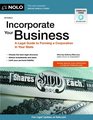 Incorporate Your Business: A Legal Guide to Forming a Corporation in Your State