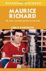 Maurice Richard The Most Amazing Hockey Player Ever