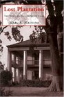 Lost Plantation: The Rise and Fall of Seven Oaks