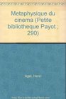 Metaphysique du cinema