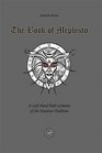 Book of Mephisto A Left Hand Path Grimoire of the Faustian Tradition