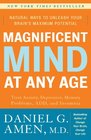 Magnificent Mind at Any Age Natural Ways to Unleash Your Brain's Maximum Potential