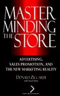 Masterminding the Store Advertising Sales Promotion and the New Marketing Reality