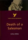 York Notes Advanced on Death of a Salesman by Arthur Miller