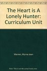 The Heart is A Lonely Hunter Curriculum Unit