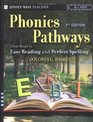 Phonics Pathways  Clear Steps to Easy Reading and Perfect Spelling