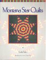 Montana Star Quilts