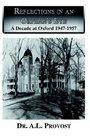 Reflections in an Orphan's Eye A Decade at Oxford 19471957