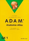 A D A M Anatomie Atlas GK 1