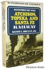 History of the Atchison Topeka and Santa Fe Railway