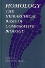 Homology  The Hierarchial Basis of Comparative Biology